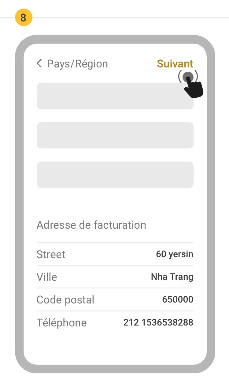 Étape 8 : Remplissez les champs d’adresse comme indiqué. Sélectionnez « Aucun » parmi la liste des moyens de paiement, puis cliquez sur « Suivant »