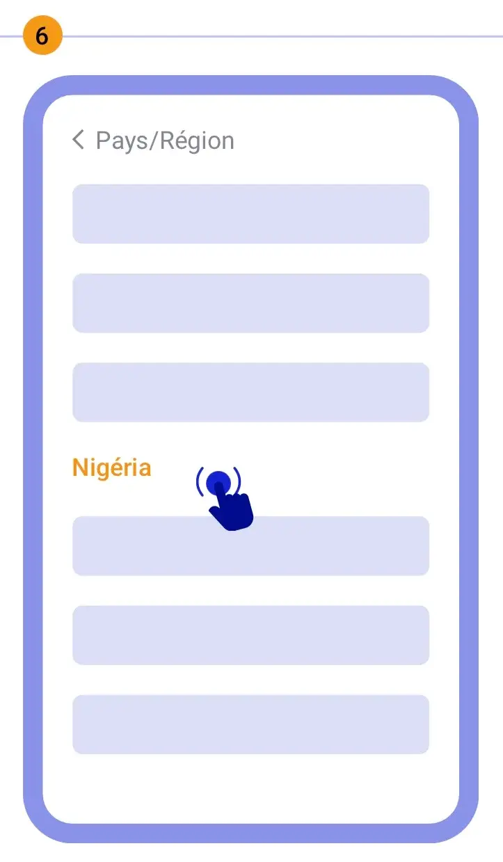Étape 6 : Sélectionnez le Nigéria comme étant votre pays