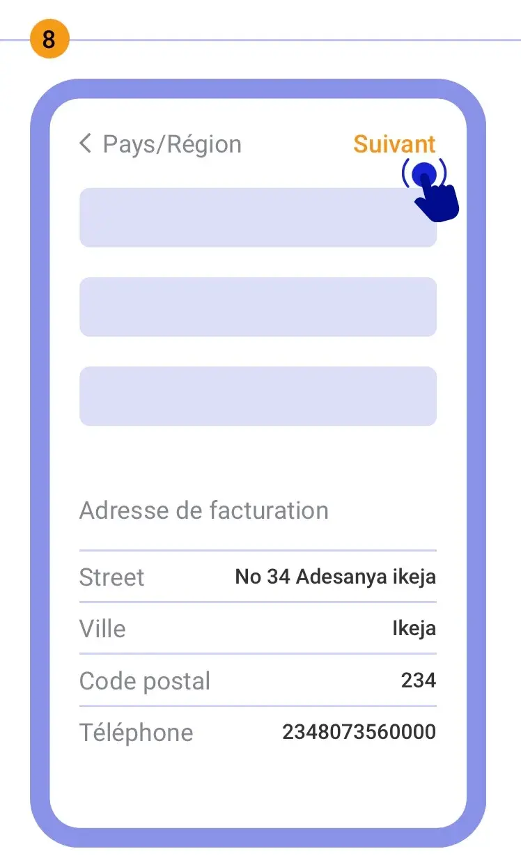 Étape 8 : Remplissez les champs d’adresse comme indiqué. Sélectionnez « Aucun » parmi la liste des moyens de paiement, puis cliquez sur « Suivant »